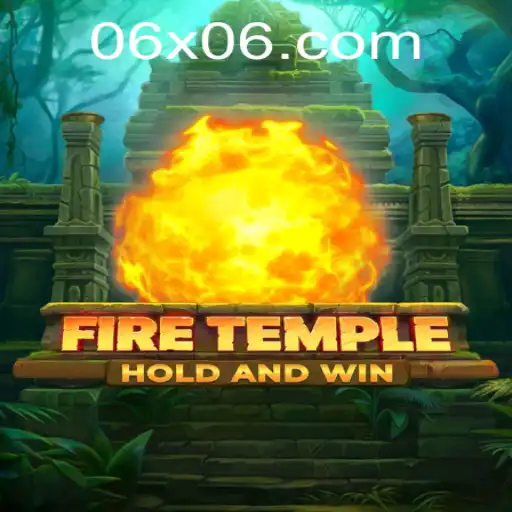 Unveiling the Mysteries of FireTemple: An Immersive Gaming Experience Enhanced by X06