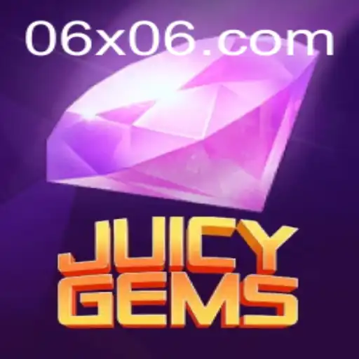 JuicyGems: Unlocking the Treasures of the X06 Universe